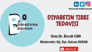 4 Diyabetin Tıbbi Tedavisi Uzm Dr Burak Can [upl. by Mharba377]