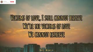 Joe Lamont  Victims of Love Lyrics🎶 [upl. by Immaj]