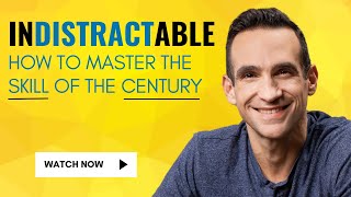 Indistractable How to Master the Skill of the Century [upl. by Etnauq]