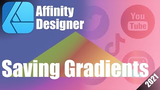 Saving Gradients in Affinity Designer [upl. by Isaak878]