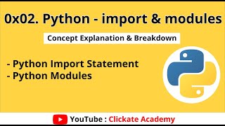 Python Import Statement amp Modules  0x02 Python  import amp modules [upl. by Narib605]