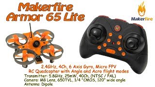 Makerfire Armor 65 Lite 24GHz 4Ch 6 Axis Micro FPV 25mW 40Ch RC Quadcopter RTF [upl. by Tresa826]