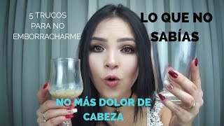 COMO BEBER Y NO EMBORRACHARME  COMO ELEGIR QUE TOMAR [upl. by Notrom]