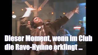 Dieser Moment wenn im Club die RaveHymne erklingt [upl. by Lyford]