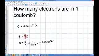 Physics How many electrons are in 1 coulomb [upl. by Sillihp920]