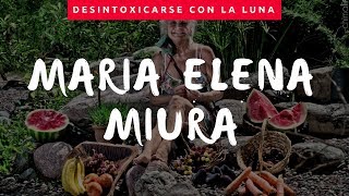 Como desintoxicar tu cuerpo en 1 dia con Maria Elena Miura por Ensalada Verde [upl. by Treble70]