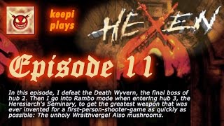 Hexen walkthrough 1124  Boss Fight Death Wyvern  Heresiarchs Seminary [upl. by Eisus]