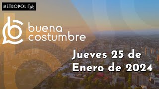 Jueves 25 de enero en BUENA COSTUMBRE por Metropolitan FM [upl. by Damian835]