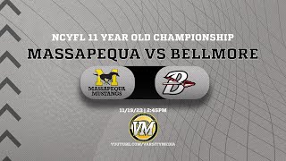 NCYFL 11 YEAR OLD CHAMPIONSHIP  Massapequa vs BellmoreMerrick  1119  245 PM [upl. by Piks]