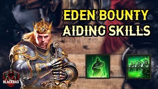 EDEN BOUNTY AIDING SKILLS GUIDE Lionheart amp Avalanche  Rise of Castles Ice and Fire [upl. by Haskins831]