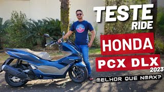 TESTE  HONDA PCX DLX 160 2023  A scooter mais vendida do Brasil [upl. by Nerval911]