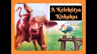 A KELEKÓTYA KISKAKAS  Varázslatos mesék [upl. by Most495]