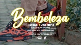 Esthious x Josh Keeper  Bembeleza clip officiel Director Giscard Hangi Shege Sound ampImage [upl. by Anitsirk]