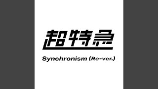 Synchronism Rever [upl. by Crandale]