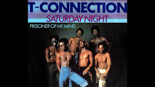 T Connection  Saturday Night 1979 Disco Purrfection Version [upl. by Keffer]