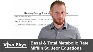 Basal and Total Metabolic Rate  Mifflin St Jeor Equations [upl. by Nahtonoj]