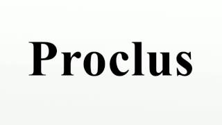 Proclus [upl. by Cody]