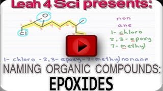 Naming Epoxides and Oxiranes using IUPAC Nomenclature [upl. by Shana]