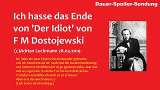 Ich hasse das Ende von Der Idiot von Dostojewski [upl. by Llerad]