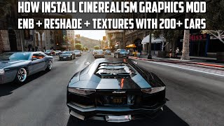 How to install 𝐂𝐢𝐧𝐞𝐑𝐄𝐀𝐋𝐈𝐒𝐌 Graphics Mod  ENBReShade With Ultimate Textures Pack amp 200 Addon Cars [upl. by Ayifas]