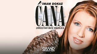 Cana  Imam dokaz  Audio 2002 [upl. by Modeste]