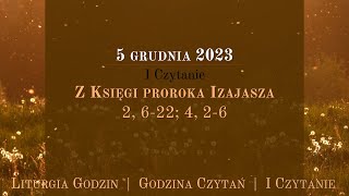 GodzinaCzytań  I Czytanie  5 grudnia 2023 [upl. by Storfer]