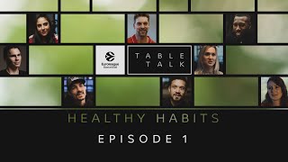 Table Talk Healthy Habits Episode 1 [upl. by Aimahs972]