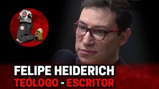 FELIPE HEIDERICH TEÓLOGO  ESCRITOR  Planeta Podcast Sobrenatural Ep290 [upl. by Arymahs]