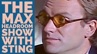 The Max Headroom Show with Sting [upl. by Ydissak]