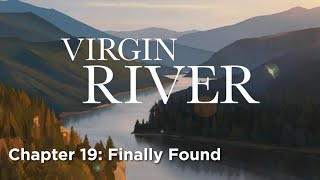 Virgin River  Netflix Stories  Chapter 19  Finally Found [upl. by Elstan]