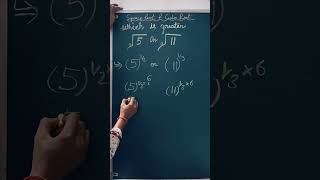 Which is greater square root 5 or cube root 11  maths tricks  maths short video  ssc maths [upl. by Ikkin751]