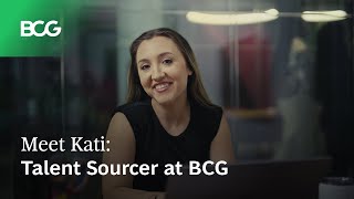 Meet Kati A Talent Sourcer at BCG [upl. by Lagiba]