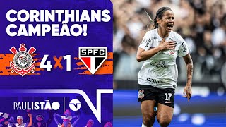 TIMÃO DÁ MAIS UM SHOW E É CAMPEÃO DO PAULISTÃO FEMININO CORINTHIANS 4 X 1 SÃO PAULO [upl. by Dotti171]