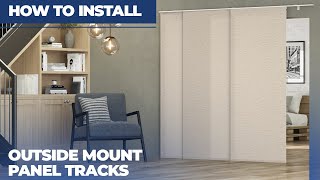 How to Install Outside Mount Panel Tracks [upl. by Thia]