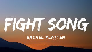 Rachel Platten  Fight Song Lyrics [upl. by Shaikh]