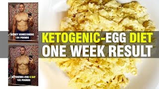 Ketogenic Egg Diet  1 WEEK RESULTS  19 POUNDS [upl. by Divd126]