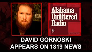 David Gornoski Appears on 1819 News Radio Show [upl. by Latonia]