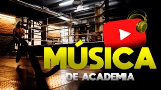 MUSICA ELETRÔNICA DE ACADEMIA  PLAYLIST DE MÚSICA PARA TREINO [upl. by Alvinia]