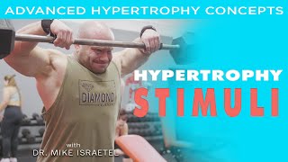 Hypertrophy Stimuli  Advanced Hypertrophy Concepts and Tools  Lecture 5 [upl. by Anahpets145]