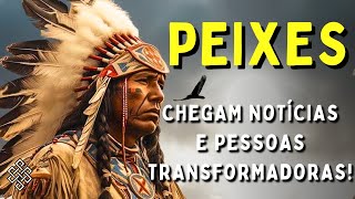 PEIXES ♓ DO LOUCO A RAINHA😱CHEGAM NOTÍCIAS E PESSOAS TRANSFORMADORAS🔥UM PEDIDO DE DESCULPAS INESPE [upl. by Lynelle]