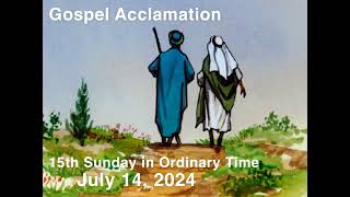 Spirit amp Psalm  Gospel Acclamation  15th Sunday in Ordinary Time  July 14 2024 [upl. by Bancroft461]