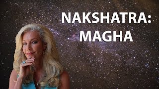 Learn the Secrets of the Nakshatras Magha The King [upl. by Akinam]