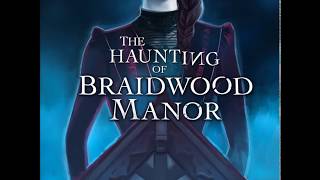 The Haunting of Braidwood Manor OST Resolution [upl. by Ermanno398]