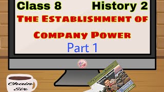 Class 8 History 2 The Establishment of Company Power Part 1 New Getting Ahead in Social Science [upl. by Marrin]