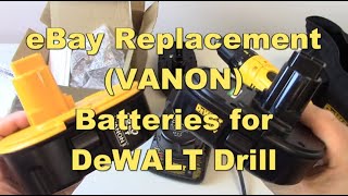 DeWalt Replacement Battery from eBay VANON Unbox amp Compare [upl. by Otrepur377]