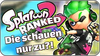 Die schauen nur zu • Splatoon 2 Multiplayer Ranked Deutsch [upl. by Whiting]