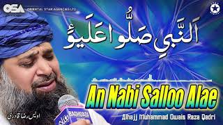 An Nabi Salloo Alae  Owais Raza Qadri  New Naat 2020  official version  OSA Islamic [upl. by Anelas]