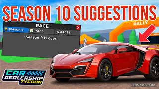 🔥Season 10 Update Suggestions In Car Dealership Tycoon 🌴 [upl. by Nnhoj112]