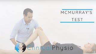 McMurrays Test for Meniscal Meniscus Injury of the Knee  Clinical Physio [upl. by Barnabas]