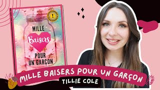 MILLE BAISERS POUR UN GARÇON ▬ TILLIE COLE 💋 [upl. by Compte]